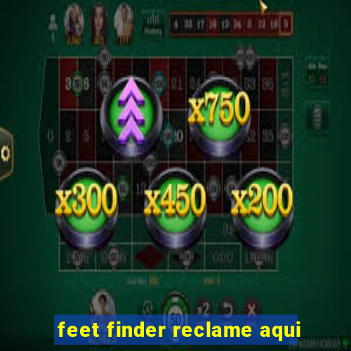 feet finder reclame aqui